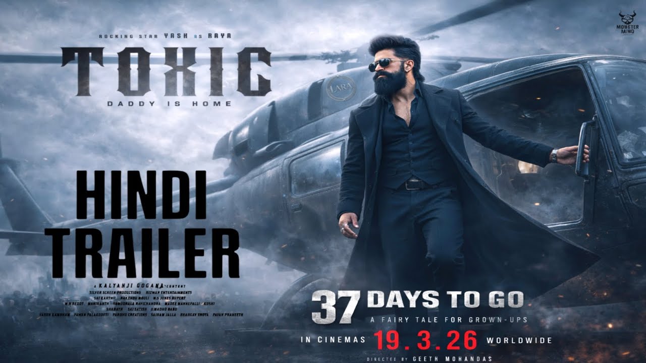 Toxic Trailer Hindi | Yash New Movie Trailer | Toxic Update | New South Movie | Toxic Trailer