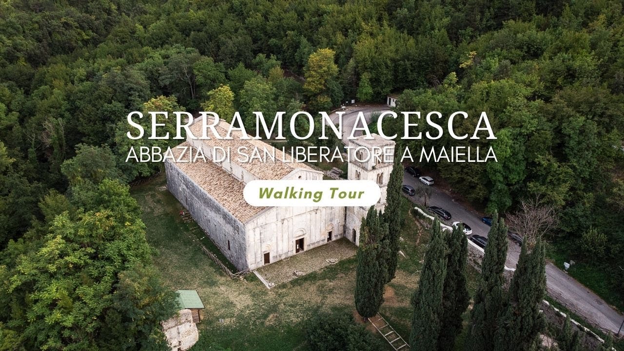 Walking Tour - Abbazia di San Liberatore a Maiella | Serramonacesca