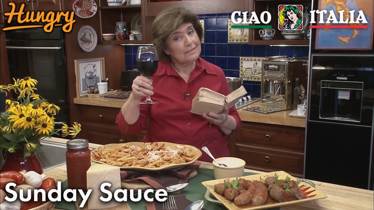 Sunday Sauce - Ciao Italia with Mary Ann Esposito