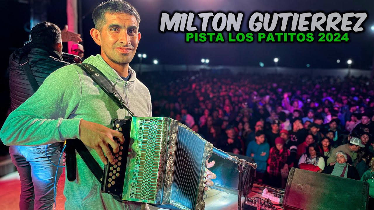 MILTON GUTIERREZ - PISTA LOS PATITOS 2024 (Huachana, Sgo. del Estero)