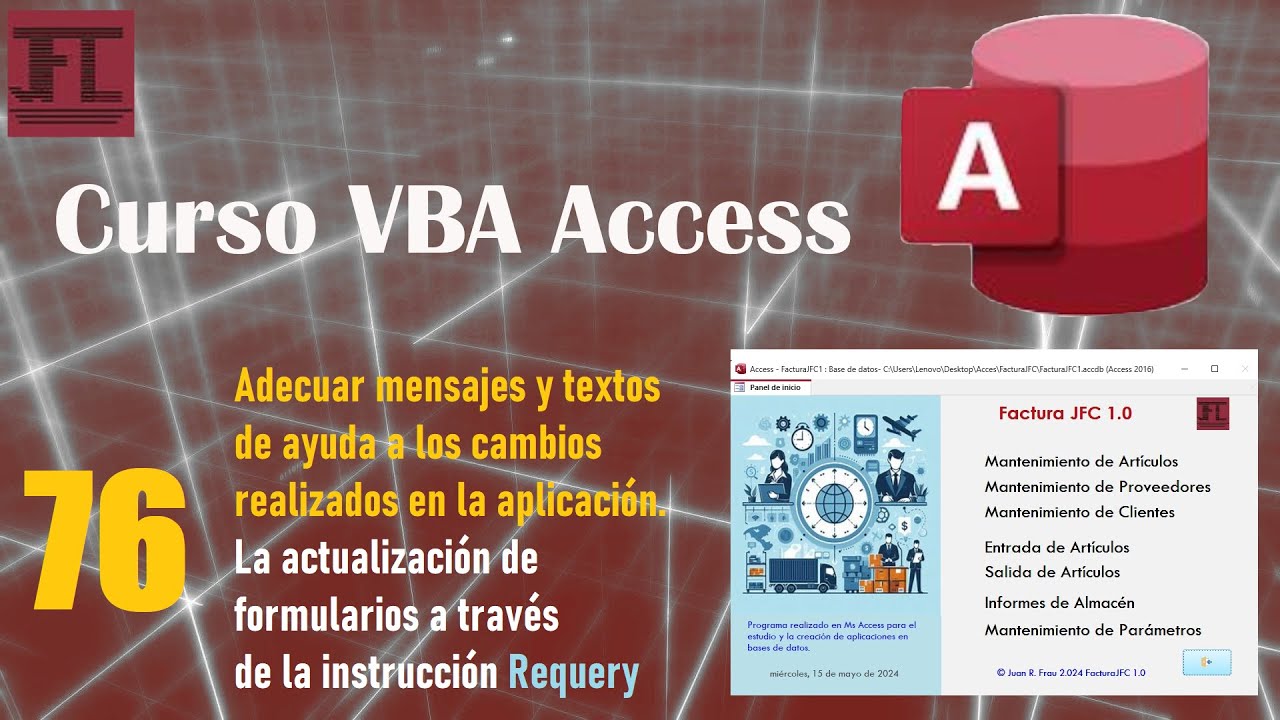 video 76 ‐ Adecuar mensajes y textos de ayuda. La instrucción Requery