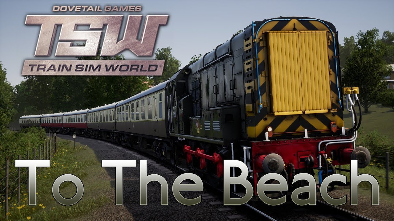 Train Sim World: West Somerset Railway Scenarios 2: To the Beach (Class 09)