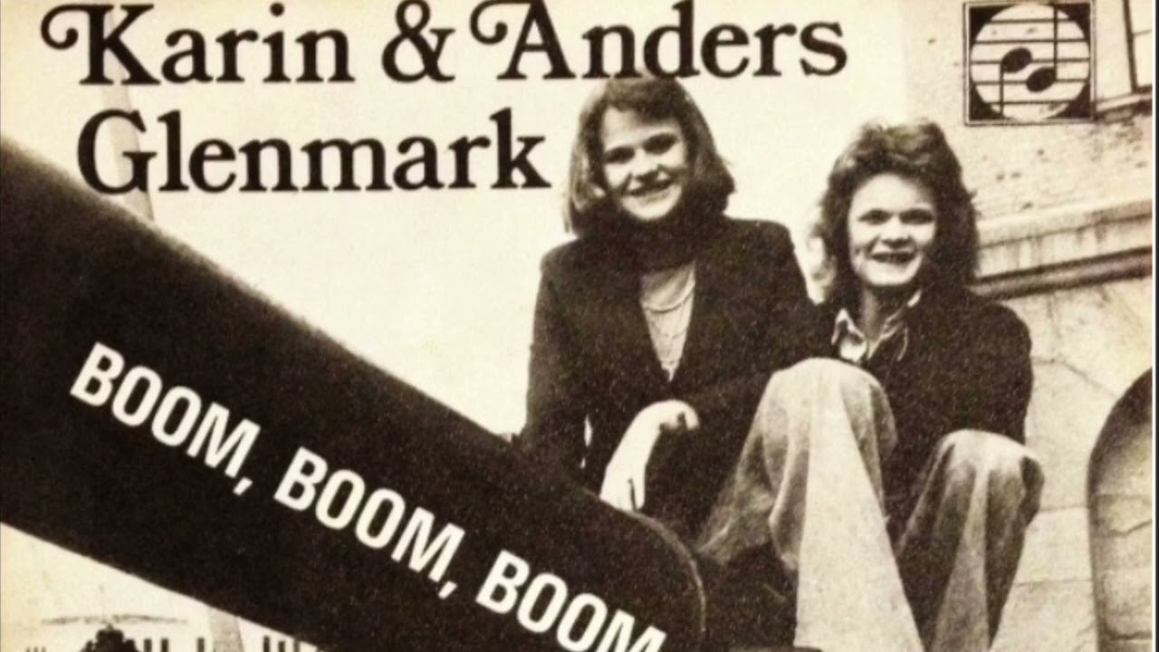 Karin och Anders Glenmark-  Boom, Boom, Boom (1974)
