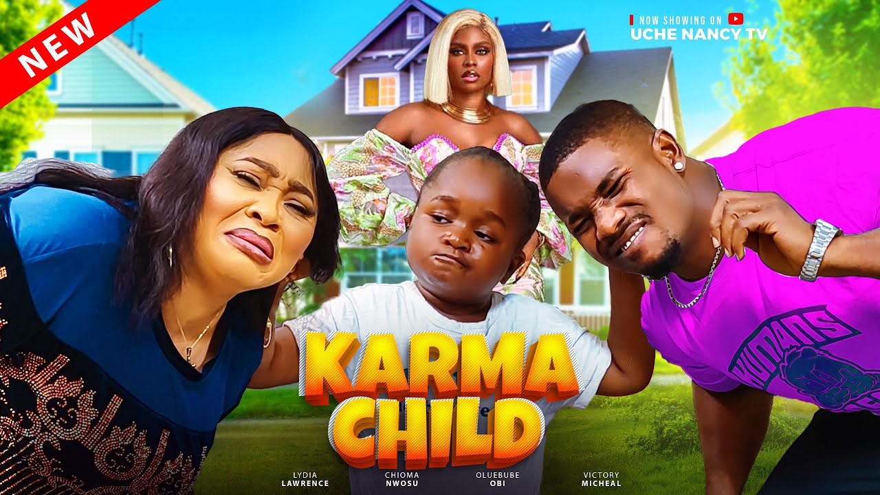KARMA CHILD (New Movie) Ebube Obi, Chioma Nwosu, Victory Michael Latest 2024 Nollywood Movie