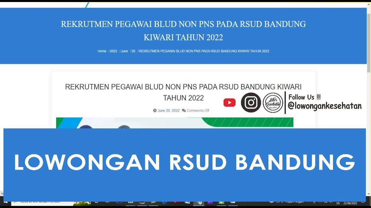 INFO LOWO\NGAN KERJA | RSUD BANDUNG KISWARI 2022 | LENGKAP SEMUA ADA
