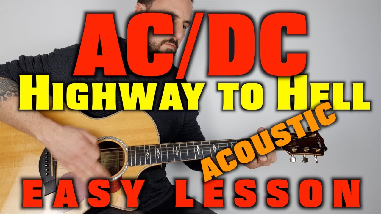 Как играть AC/DC Highway to Hell (акустическая версия)