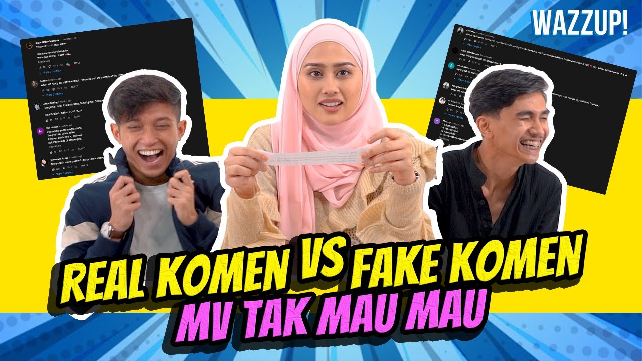 Real Komen Vs Fake Komen MV Tak Mau Mau [ Aidilia Hilda, Reedzwann, Haikal Farid ]