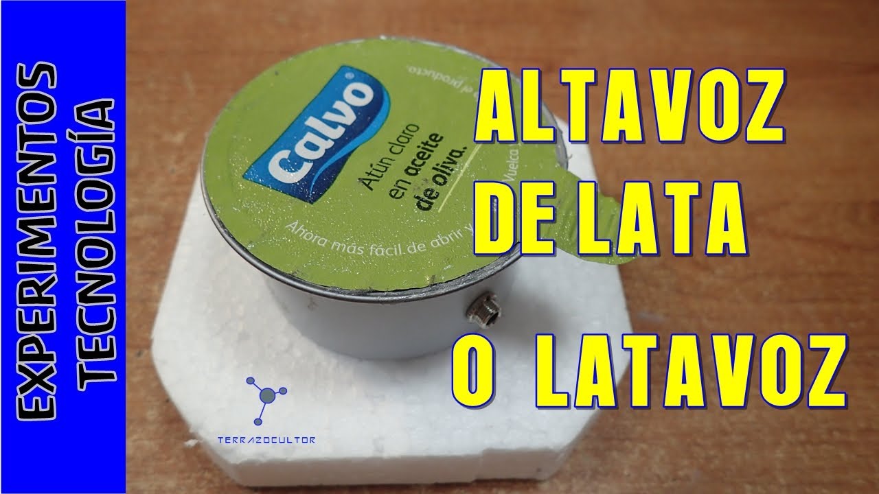Altavoz de lata o Latavoz