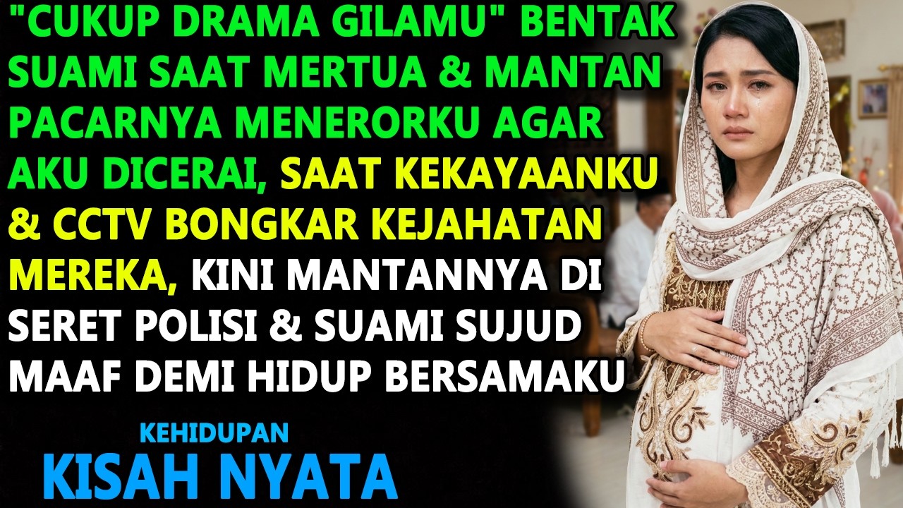 DITEROR MERTUA & MANTAN SAAT HAMIL BIAR AKU DICERAI! KINI SUAMI SADAR SUJUD MAAF & MANTANNYA DIBUI!