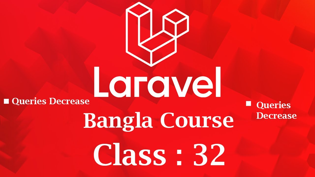 Laravel Queries Decrease for Speed