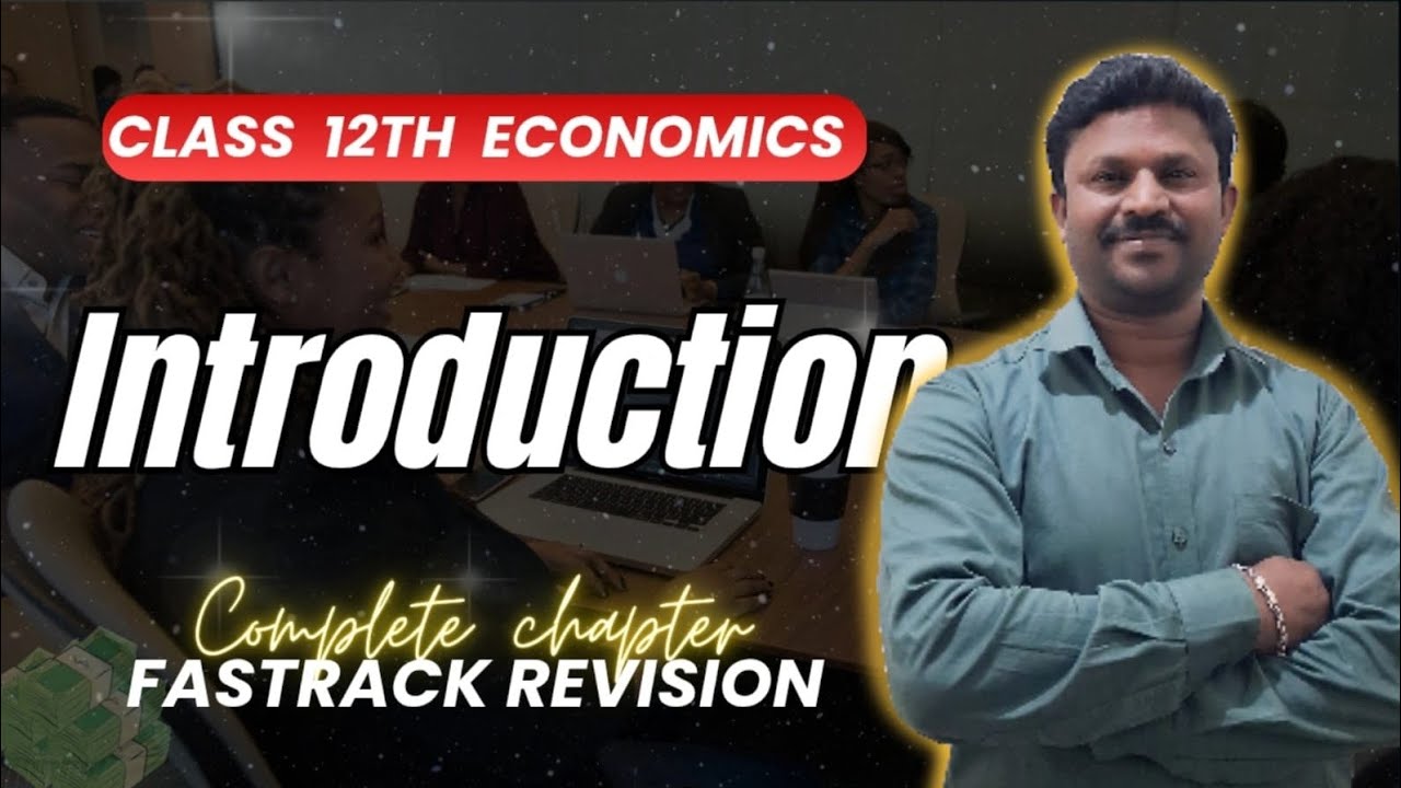 Fastrack Revision |  Class 12 Macroeconomics | Chapter - 1 | Introduction | R.K. sir