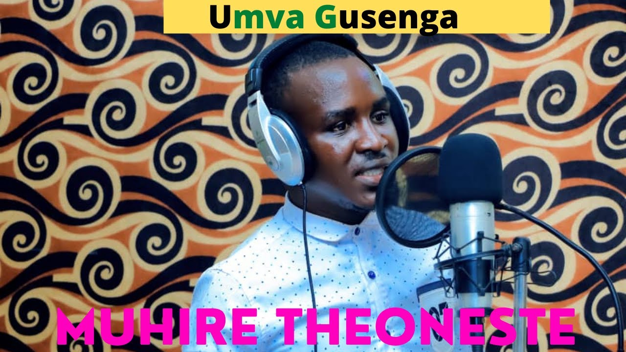Umva gusenga by MUHIRE Theoneste