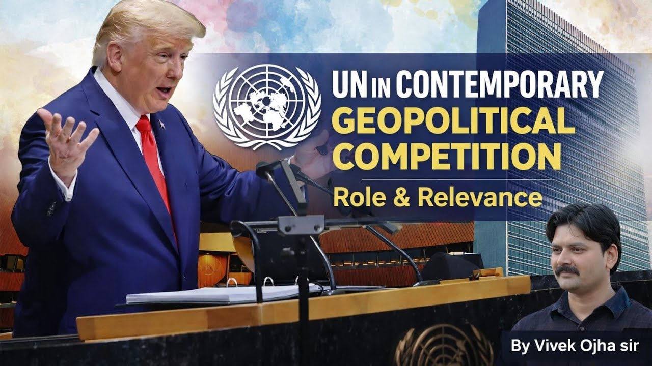 UN in CONTEMPORARY GEOPOLITICAL COMPETITION 