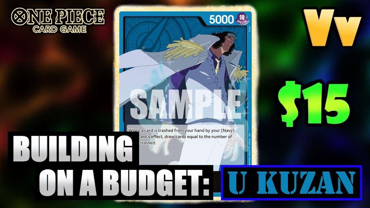 One Piece TCG: Building on a Budget - Blue Kuzan, Admiral Themed Tempo with Lock Down and Flood