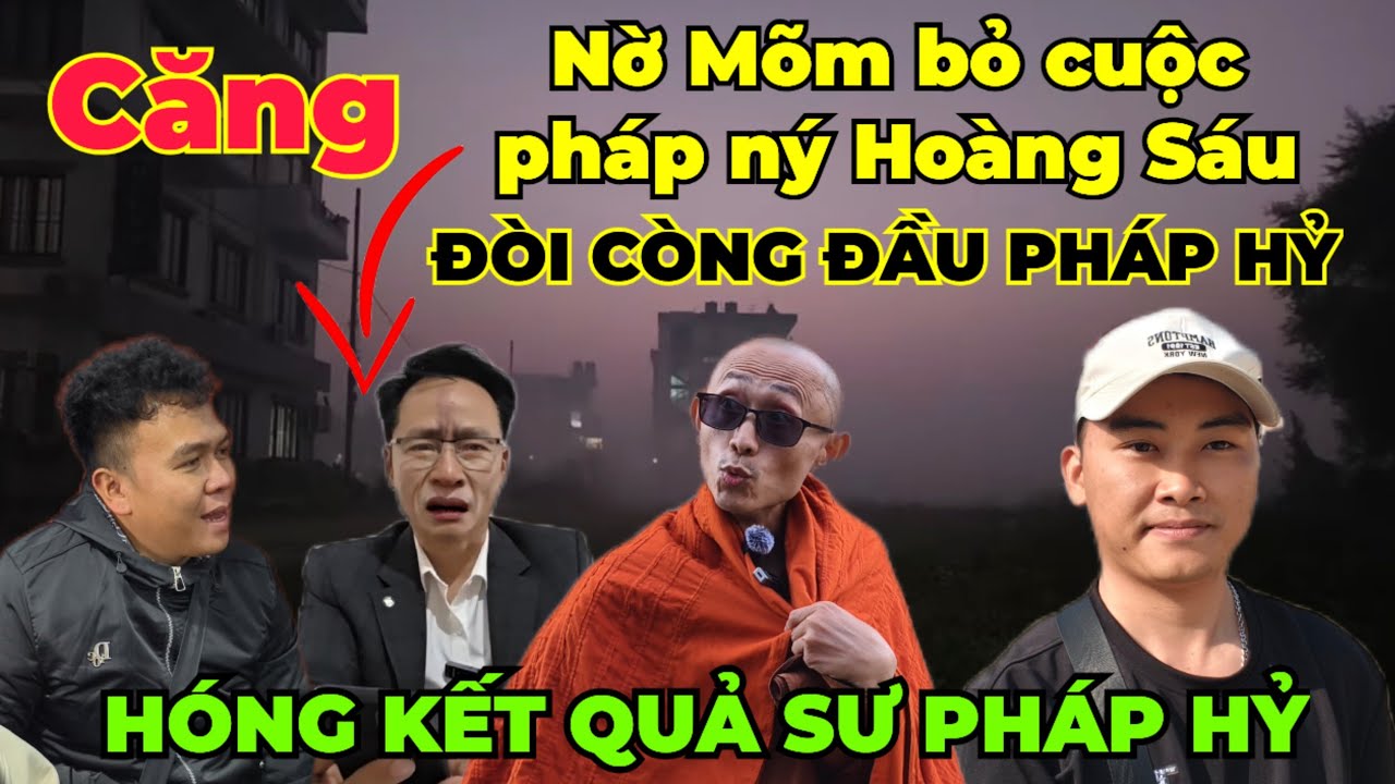 Quá Căng : Nờ Mõm thách Pháp Hỷ mò vào chùa Cam, Cầu cứu Vô Thùng vì quá ngán H6... Hóng biến tối !