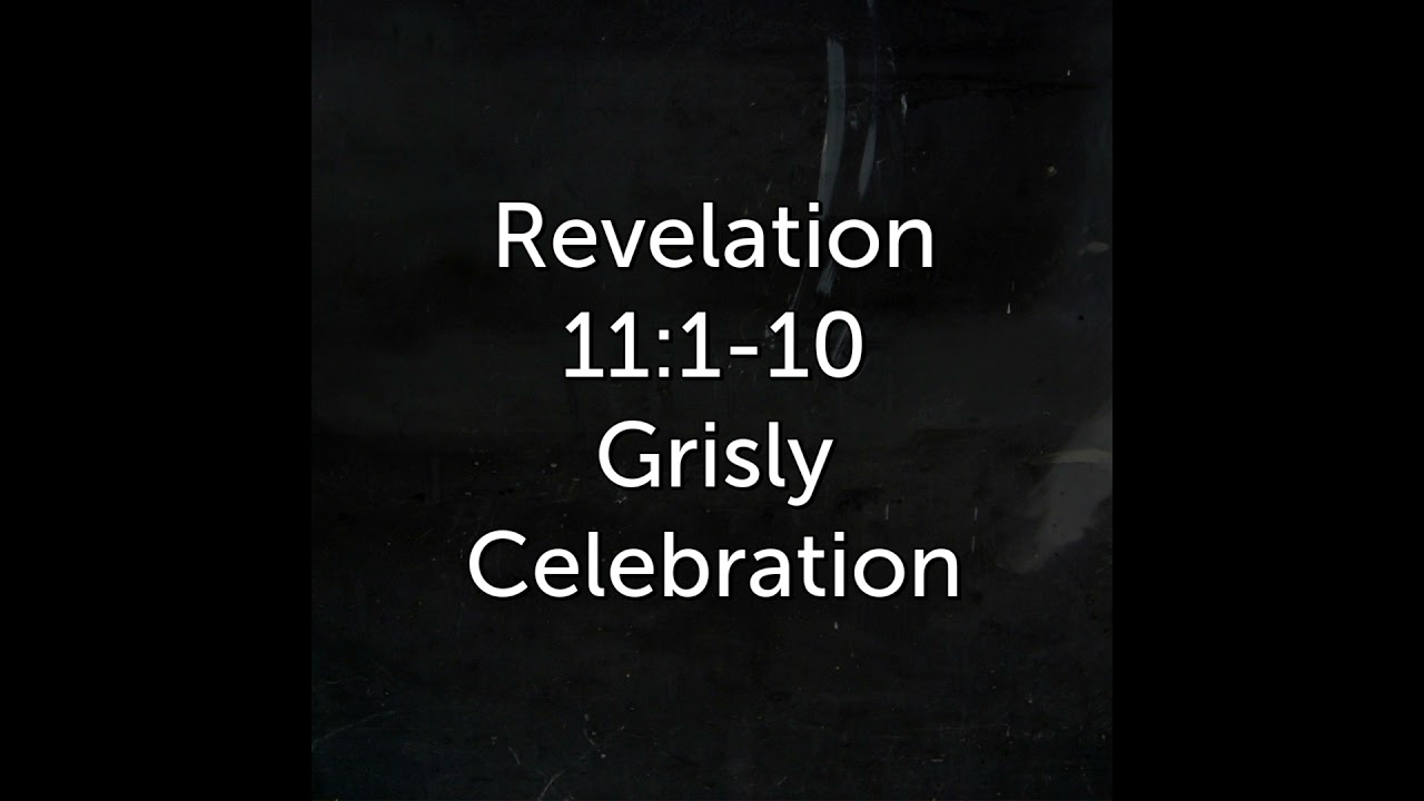 Grisly Celebration