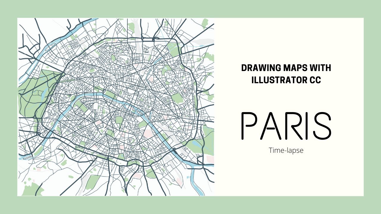 Drawing a map of Paris with Illustrator CC | TIME-LAPSE