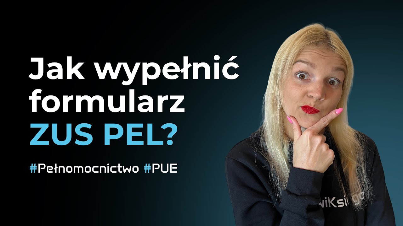 Jak złożyć pełnomocnictwo ZUS PEL? Instrukcja krok po kroku 2026