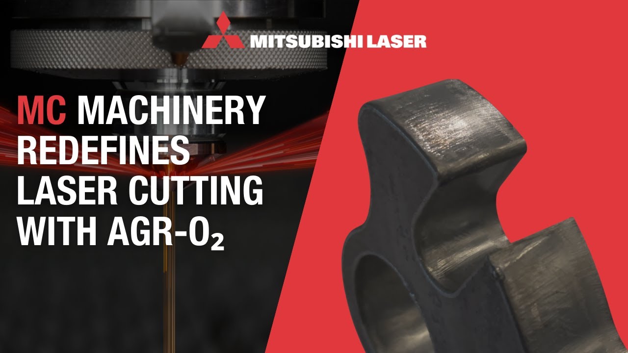 Mitsubishi Laser - Boost & Shiny AGR-O2 Technology | MC Machinery