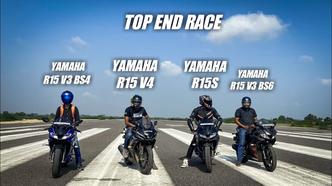 Yamaha R15V3 BS4 vs R15 V3 BS6 vs R15 S vs R15 V4 || Top End Race || Must watch