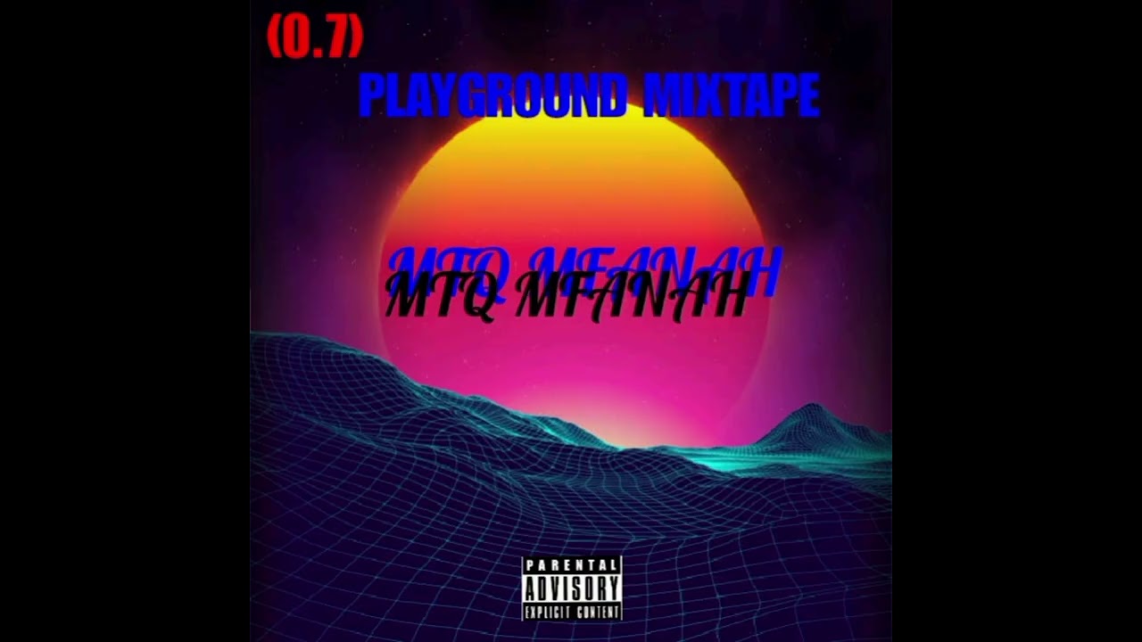 0.7 PLAYGROUND MIXTAPE 