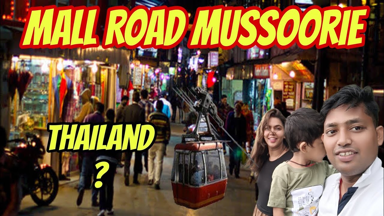 Mussoorie Mall Road at night | Mussoorie mall road Market 🔥