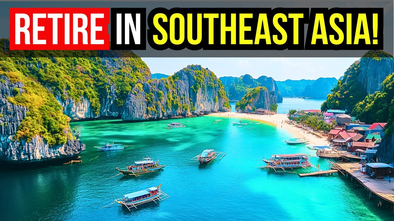 10 BEST Countries to Retire to Southeast Asia!
