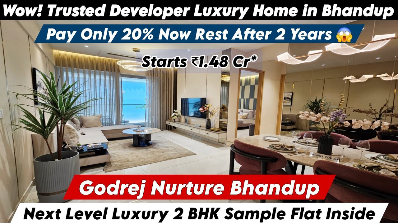 Godrej Nurture Bhandup | Luxury 2 BHK Sample Flat Tour | Best 20:80 Payment Plan |Enquiry📞8800678921
