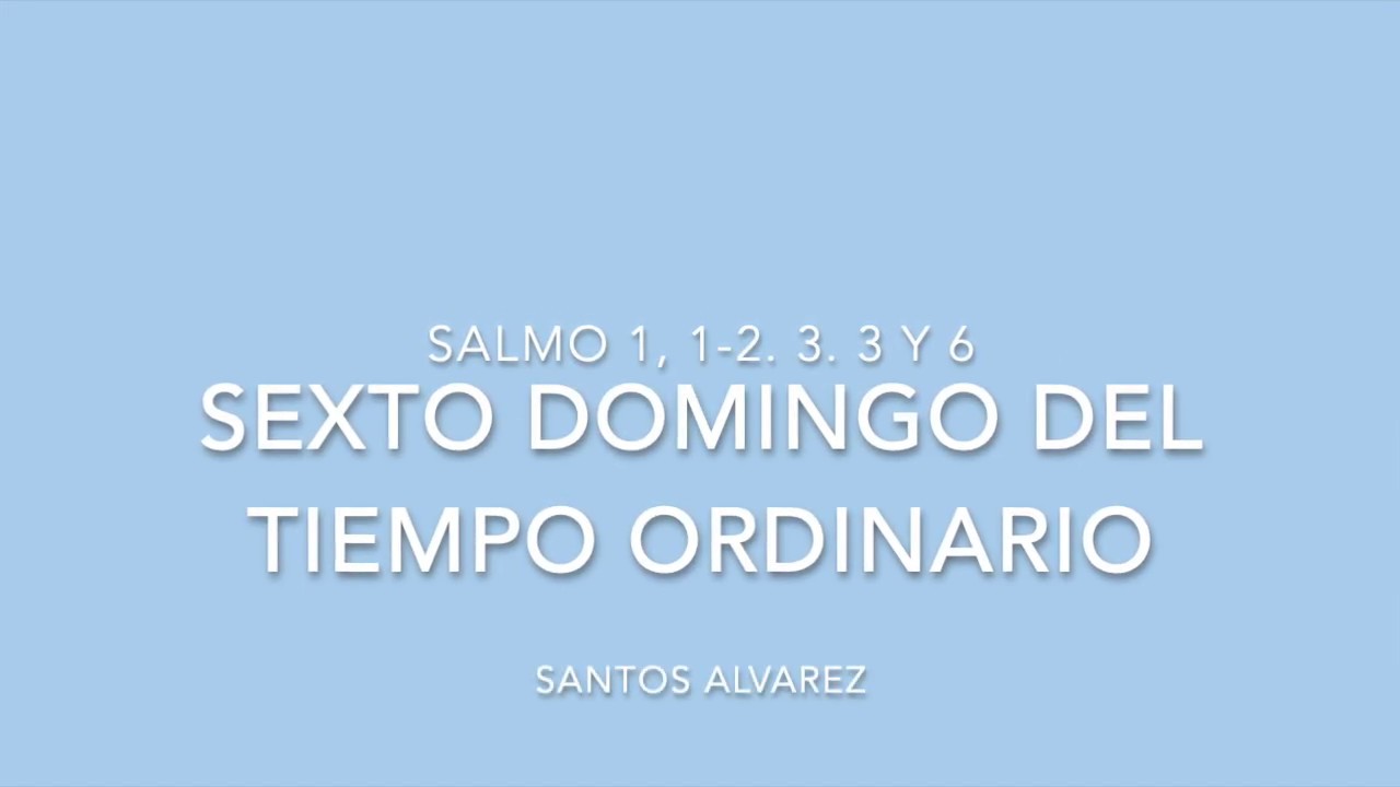 Salmo 1 - Dichoso el hombre que ha puesto su confianza en el Señor (Amoris)