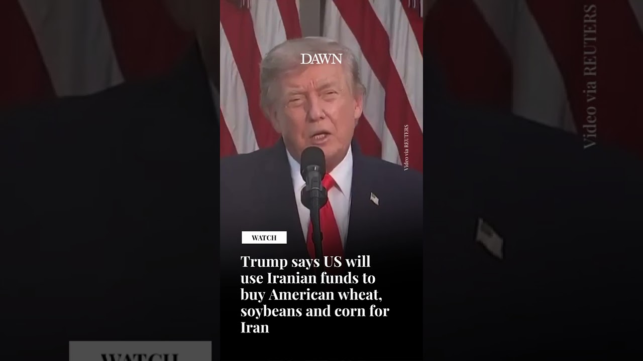 Trump says US will use Iranian funds to buy American wheat, soybeans and corn for Iran