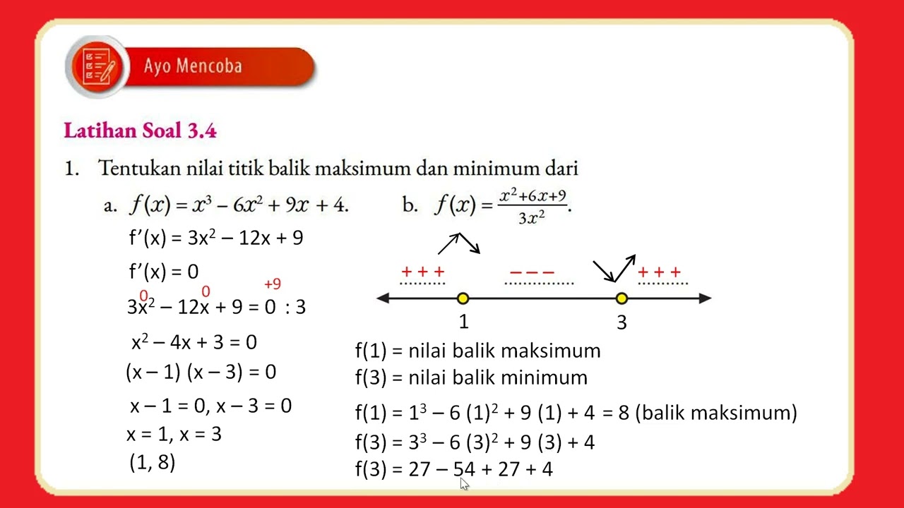 Tentukan nilai titik balik maksimum dan minimum dari (Latihan soal 3.4 Aplikasi Turunan)