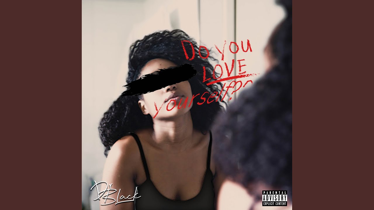 Do You Love Yourself