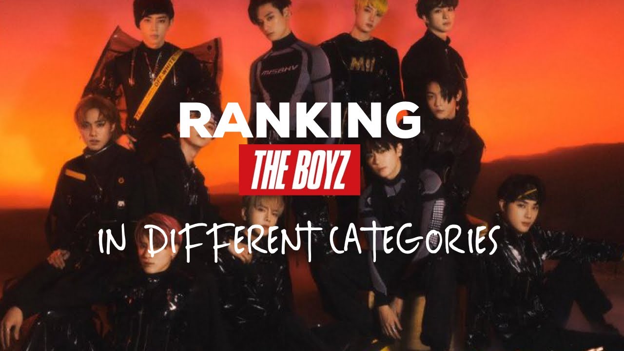 ranking the boyz in different categories