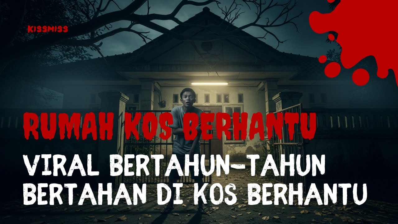 Viral..!! aku bertahan bertahun tahun dirumah kos berhantu.