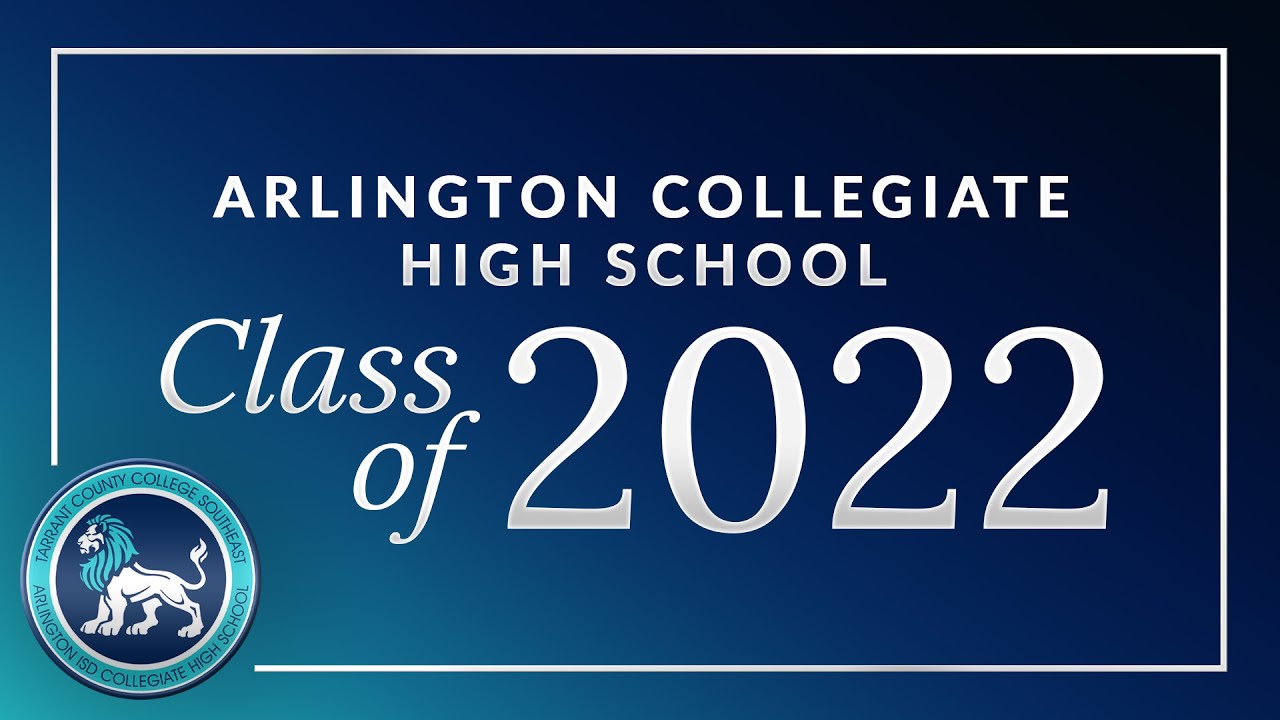 2022 Arlington Collegiate HS Graduation
