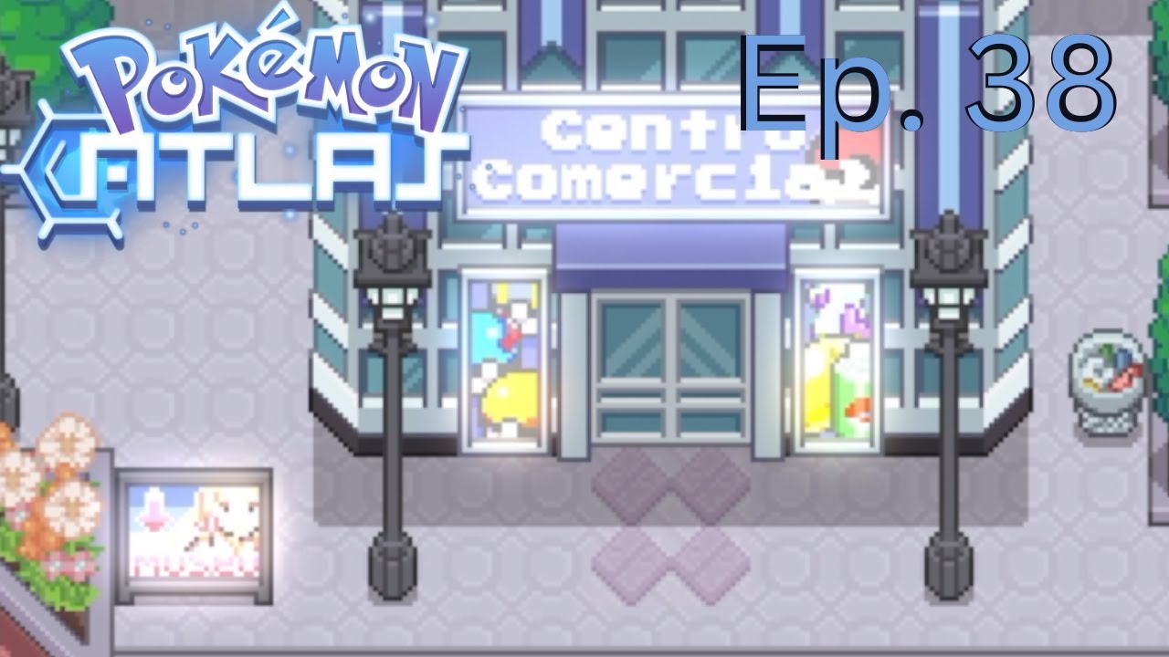 Meeting Steph at the Centro Commercial | Pokemon Atlas | Episode 38