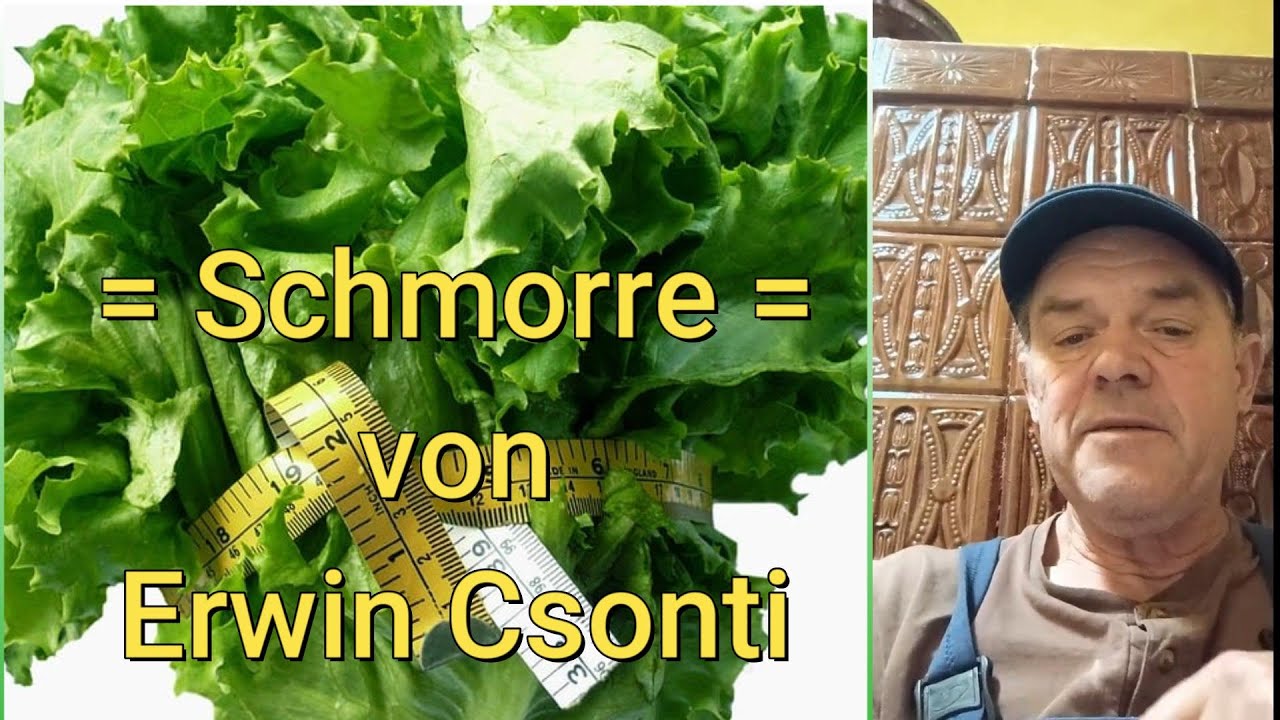 Schmorre = von Erwin Csonti = Gesang von Michael Kohlem (05.10.2025)