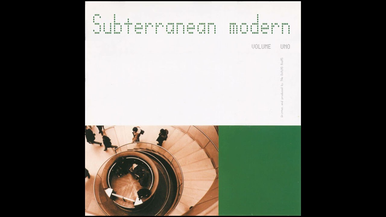 The Dining Rooms - Subterranean Modern Volume Uno (Downtempo, Trip Hop, Ambient) (1999)