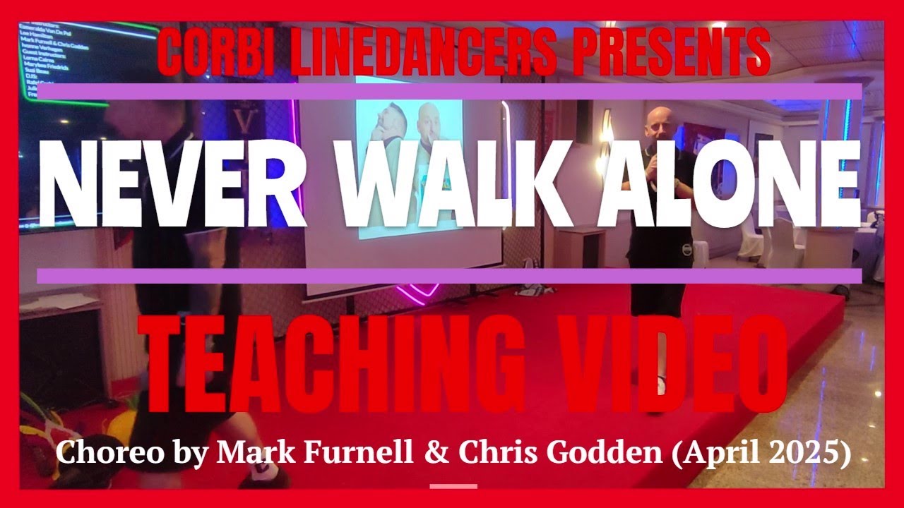 Never Walk Alone LINE DANCE (Teaching Video)