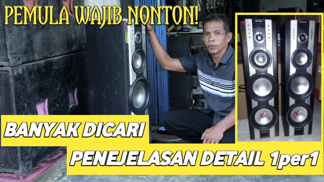 CARA MENCARI KERUSAKAN SPEAKER ACTIVE POLYTRON