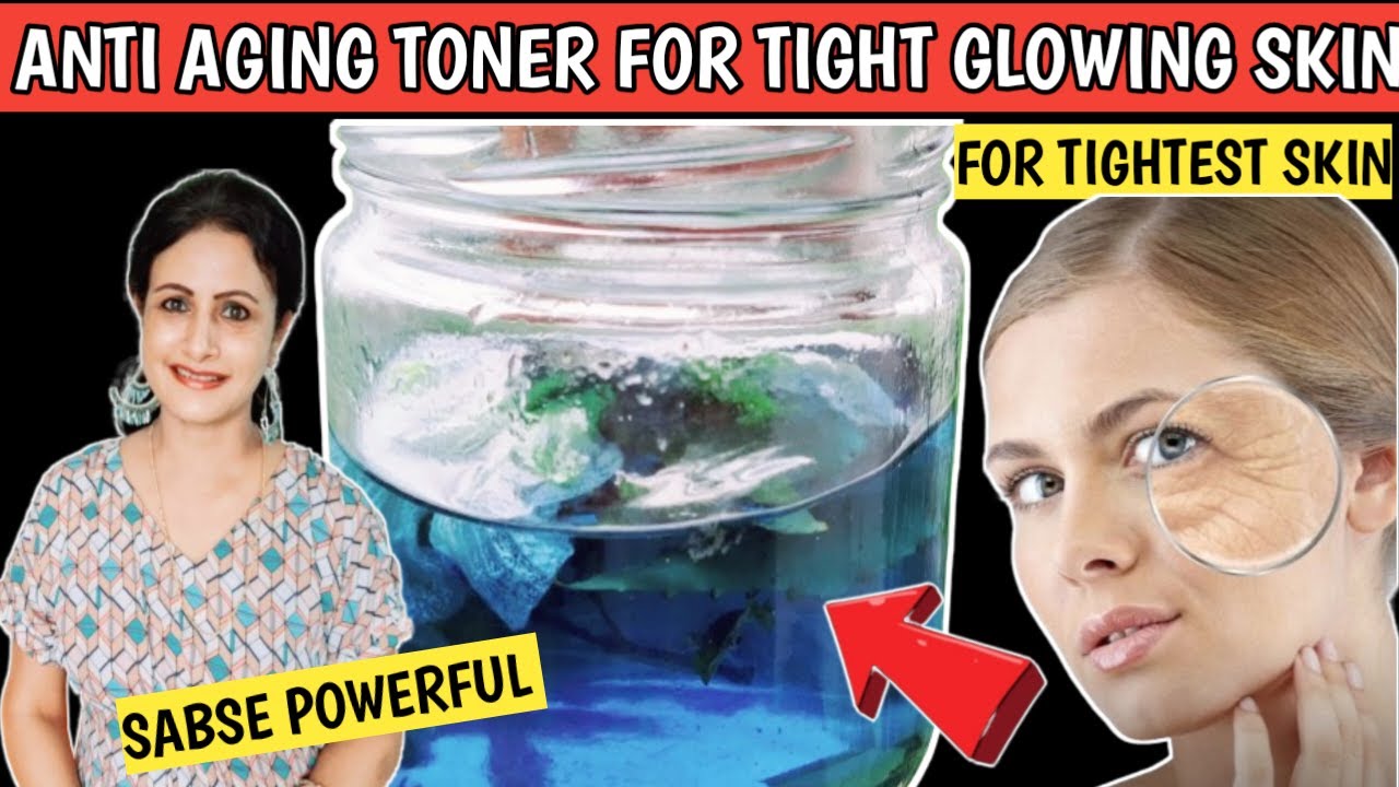 ANTI AGEING TONER/ Get TIGHT GLOWING YOUNG SKIN /TONER FOR DRY SKIN/OILY/AGING/WRINKLES