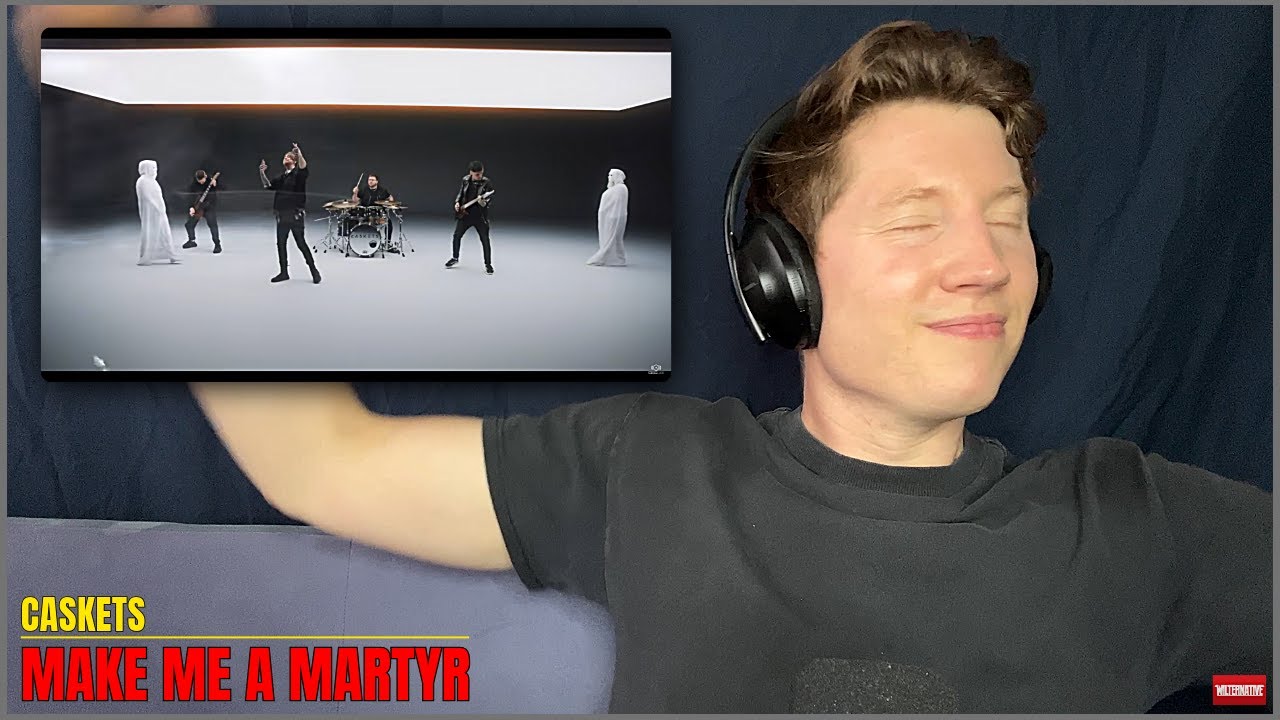 Caskets - Make Me A Martyr - REACTION