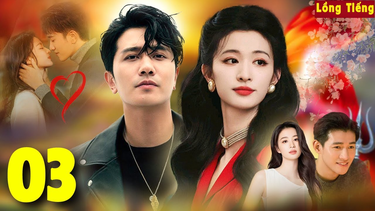 TRÁI TIM CHUNG NHỊP ĐẬP [Lồng Tiếng] - Tập 3 | Phim Bộ Ngôn Tình Trung Quốc Hay Nhất, Vương Sở Nhiên