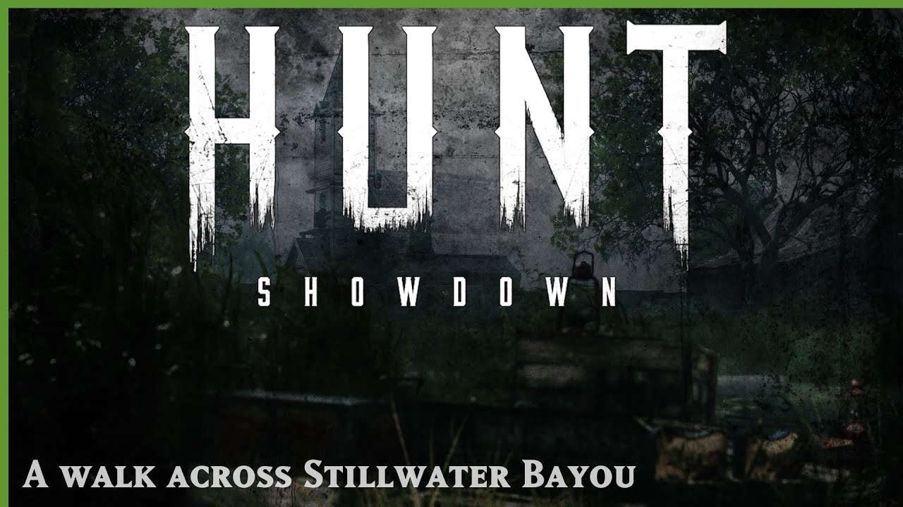 Hunt Showdown Ambience - A walk across Stillwater Bayou
