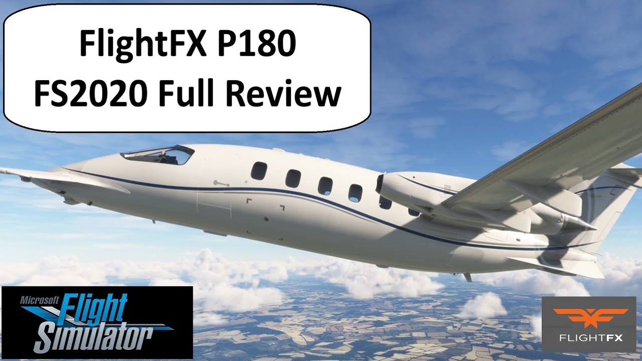 FlightFX P180 - Full Review - Microsoft Flight Simulator 2020