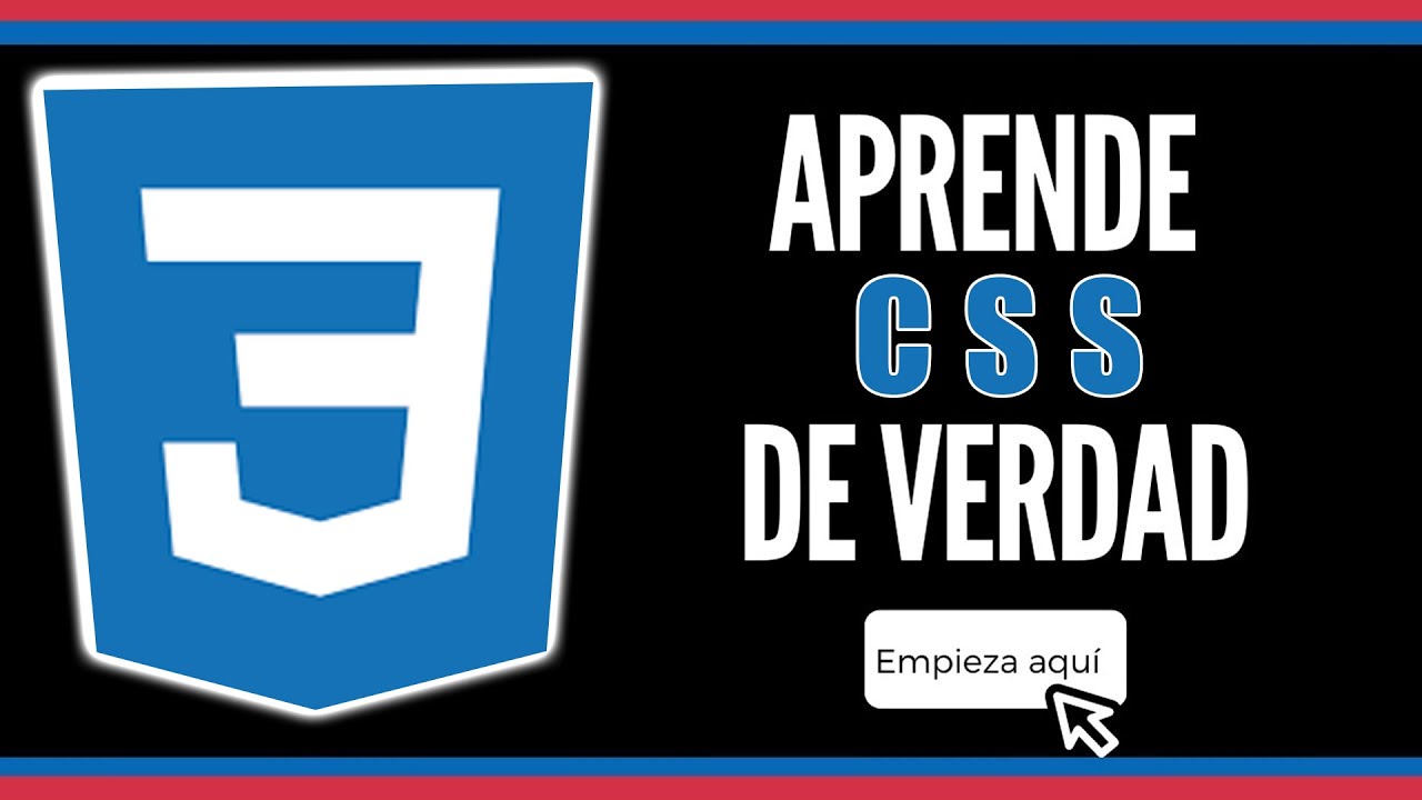 🔥 CURSO CSS desde Cero - CSS BÁSICO Para PRINCIPIANTES
