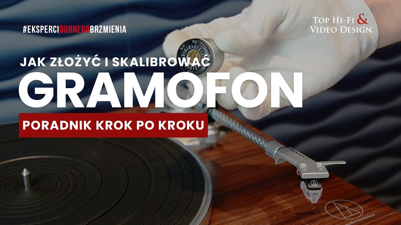 Mój pierwszy gramofon - jak go złożyć i przygotować do odsłuchu | poradnik Top Hi-Fi