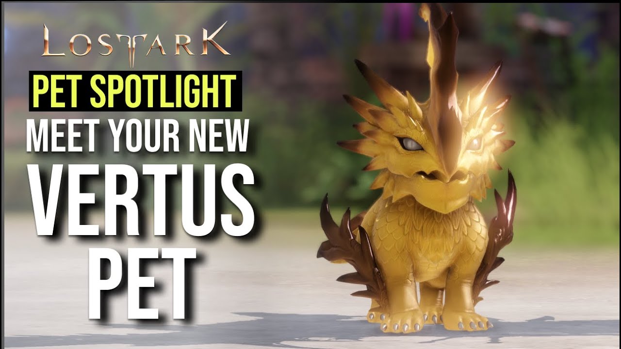 NEW Vertus Pet Spotlight - Lost Ark (4K gameplay)
