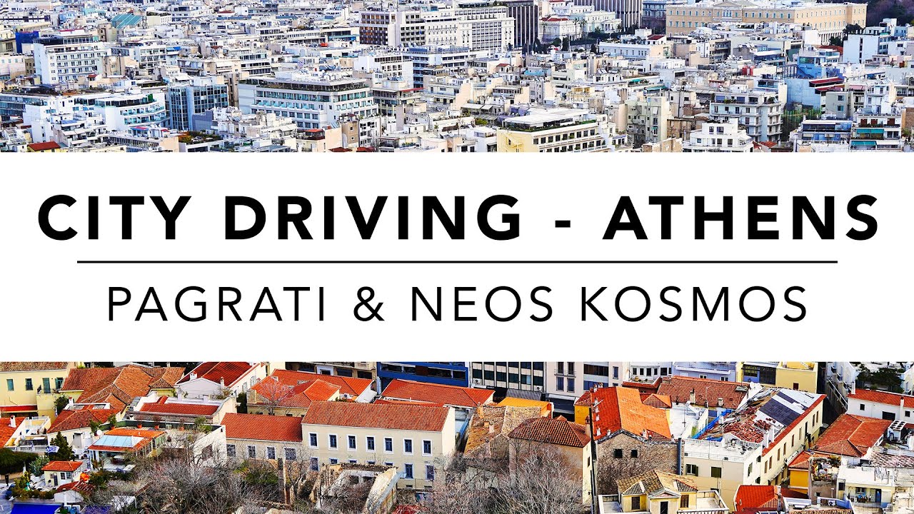 Driving in Pagrati, Vyronas & Neos Kosmos - ATHENS, GR