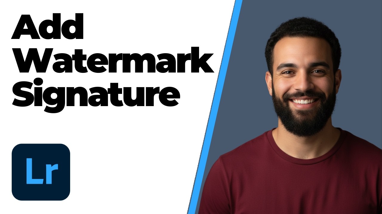 How To Add A Watermark Or Signature In Lightroom Classic (2026 Easy Guide)